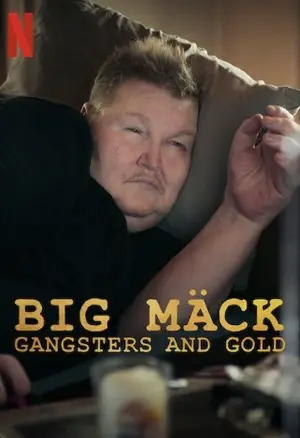 Big Mack Gangsters and Gold (2023)