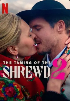 The Taming of the Shrewd 2 (2023) ปราบร้ายด้วยรัก 2